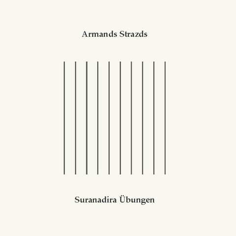 Suranadira Übungen - Armands Strazds