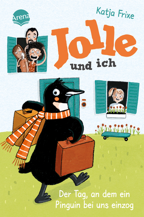 Jolle und ich. Der Tag, an dem ein Pinguin bei uns einzog - Katja Frixe