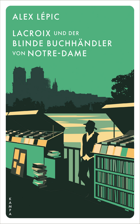 Lacroix und der blinde Buchhändler von Notre-Dame - Alex Lépic