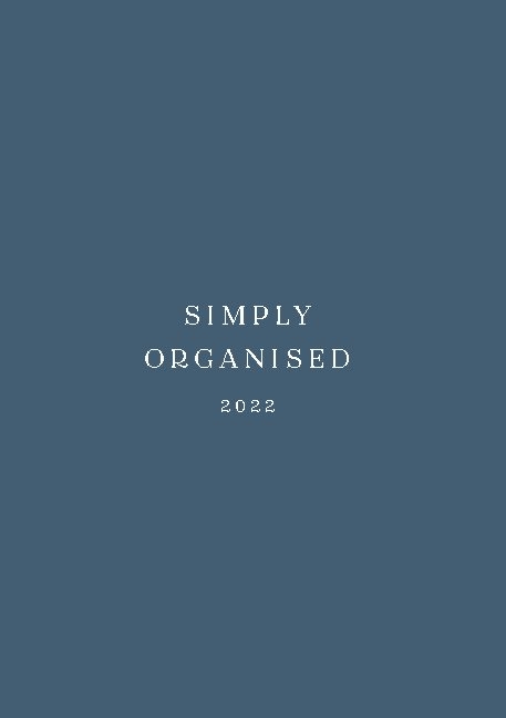 SIMPLY ORGANISED 2022 - premium blue - Lina Marie Walbracht