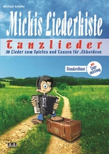 Michis Liederkiste: Tanzlieder für Akkordeon (Standardbass) - Michael Schäfer