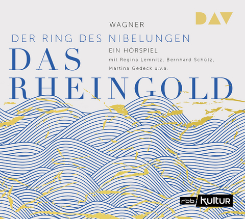 Das Rheingold - Richard Wagner