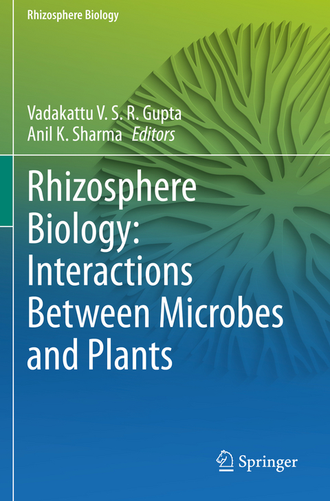 Rhizosphere Biology: Interactions Between Microbes and Plants - 