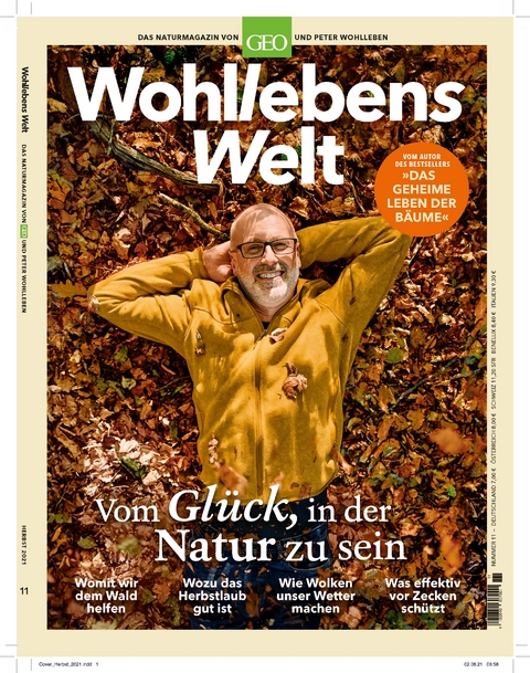 Wohllebens Welt / Wohllebens Welt 11/2021 - Vom Glück, in der Natur zu sein - Peter Wohlleben