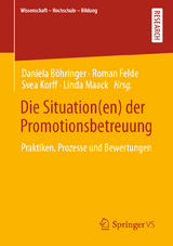 Die Situation(en) der Promotionsbetreuung - 