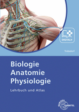 Biologie, Anatomie, Physiologie - Martin Trebsdorf