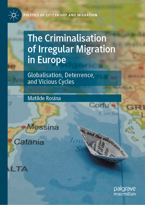 The Criminalisation of Irregular Migration in Europe - Matilde Rosina