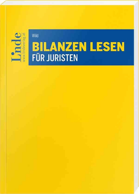 Bilanzen lesen für Juristen - Wolfgang Wild