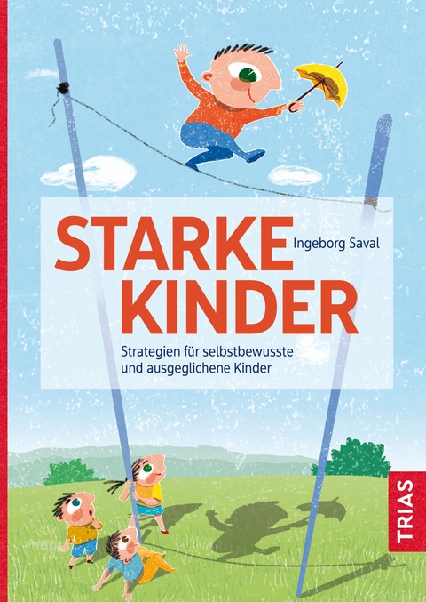 Starke Kinder - Ingeborg Saval