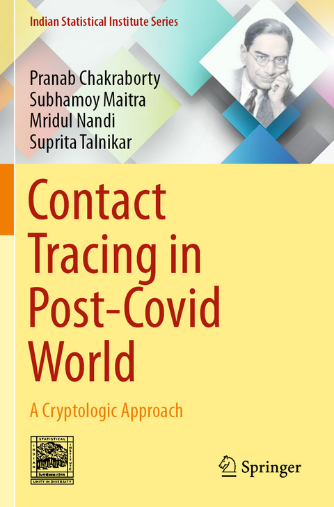 Contact Tracing in Post-Covid World - Pranab Chakraborty, Subhamoy Maitra, Mridul Nandi, Suprita Talnikar