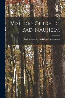 Visitors Guide to Bad-Nauheim - 