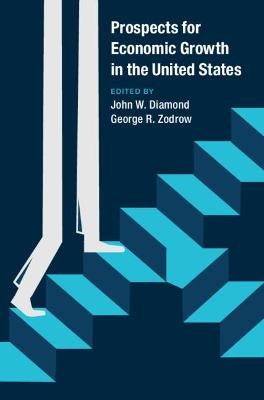 Prospects for Economic Growth in the United States - 