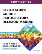 Facilitator's Guide to Participatory Decision-Making - Kaner, Sam