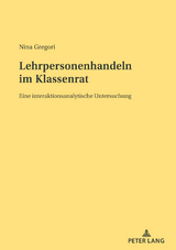 Lehrpersonenhandeln im Klassenrat - Nina Gregori