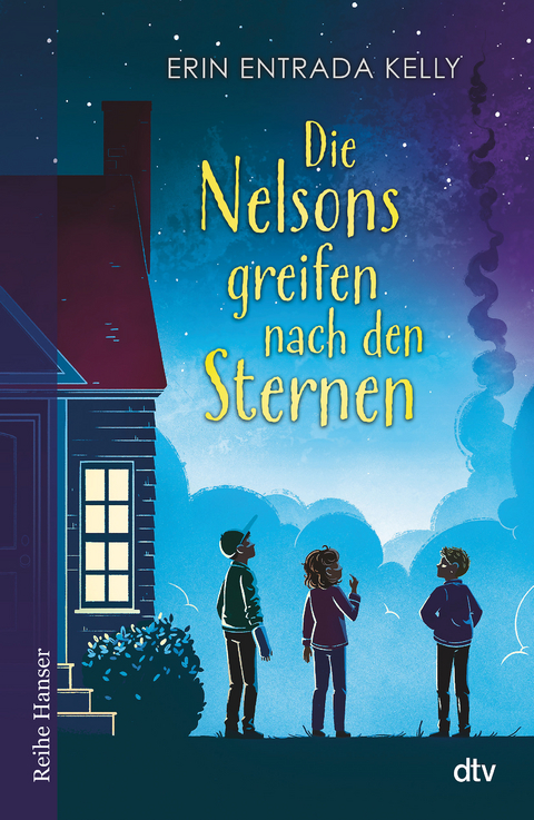 Die Nelsons greifen nach den Sternen - Erin Entrada Kelly