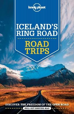 Lonely Planet Iceland's Ring Road -  Lonely Planet, Alexis Averbuck, Carolyn Bain, Jade Bremner, Belinda Dixon