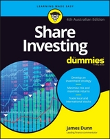 Share Investing For Dummies, 4th Australian Edition - Dunn, James