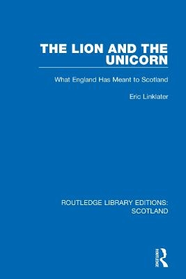 The Lion and the Unicorn - Eric Linklater