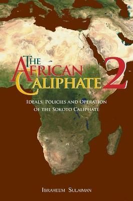 The African Caliphate 2 - Ibraheem Sulaiman