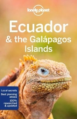 Lonely Planet Ecuador & the Galapagos Islands - Lonely Planet; Albiston, Isabel; Bremner, Jade; Kluepfel, Brian; Morgan, MaSovaida