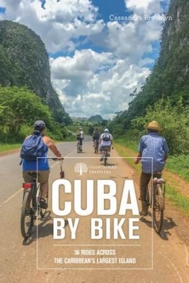 Cuba by Bike - Cassandra Brooklyn