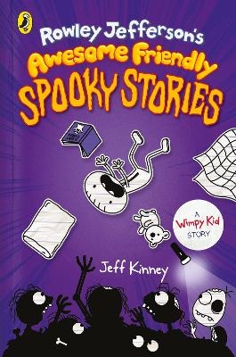 Rowley Jefferson's Awesome Friendly Spooky Stories - Jeff Kinney