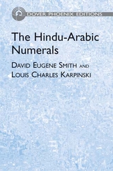 Hindu-Arabic Numerals -  Louis Charles Karpinski,  David Eugene Smith