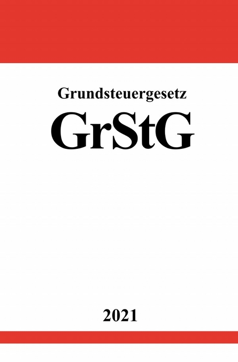 Grundsteuergesetz (GrStG) - Ronny Studier