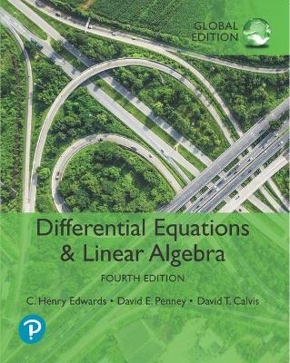 Differential Equations and Linear Algebra, Global Edition -- MyLab Mathematics with Pearson eText - C. Edwards, David Penney, David Calvis