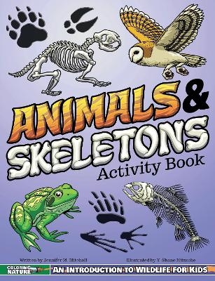 Animals & Skeletons Activity Book - Jennifer M. Mitchell