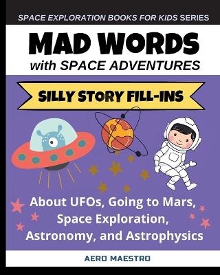 Mad Words with Space Adventures -  Aero Maestro