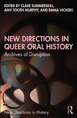 New Directions in Queer Oral History - 