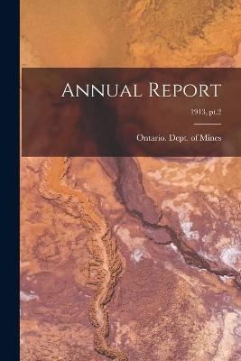 Annual Report; 1913, pt.2 - 