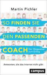 So finden Sie den passenden Coach - Martin Pichler