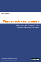 Wieder mächtig werden - Marcel Thiel