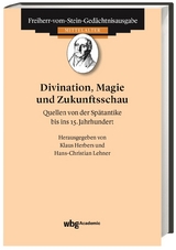 Divination, Magie und Zukunftsschau - 