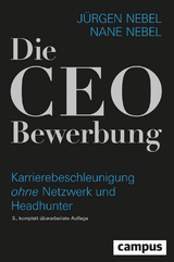 Die CEO-Bewerbung - Jürgen Nebel, Nane Nebel