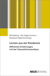 Lernen aus der Pandemie – Hilfreiche Erfahrungen mit der Transaktionsanalyse - 