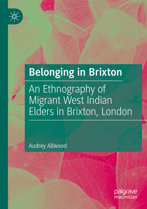 Belonging in Brixton - Audrey Allwood