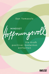 Mindset: Hoffnungsvoll - Dan Tomasulo