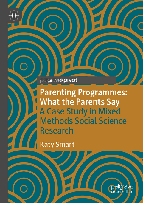 Parenting Programmes: What the Parents Say - Katy Smart