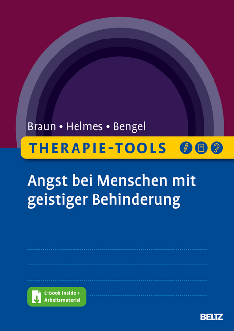 Therapie-Tools Angst bei Menschen mit geistiger Behinderung - David Braun, Almut Helmes, Jürgen Bengel