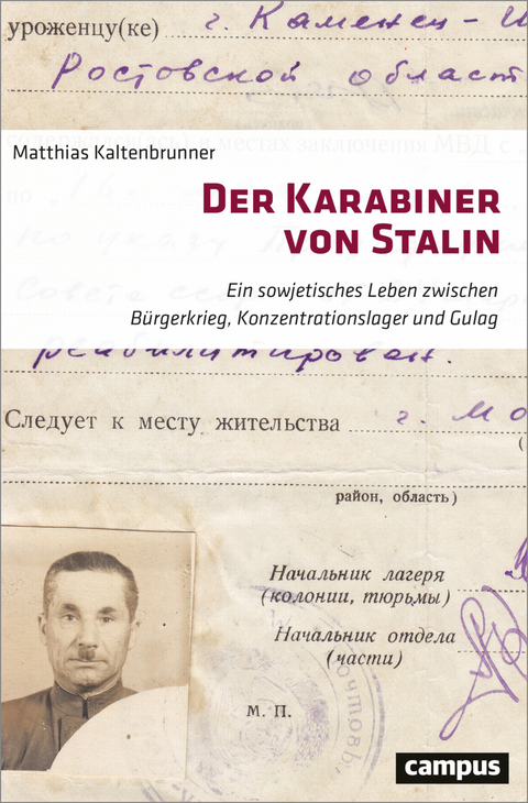 Der Karabiner von Stalin - Matthias Kaltenbrunner