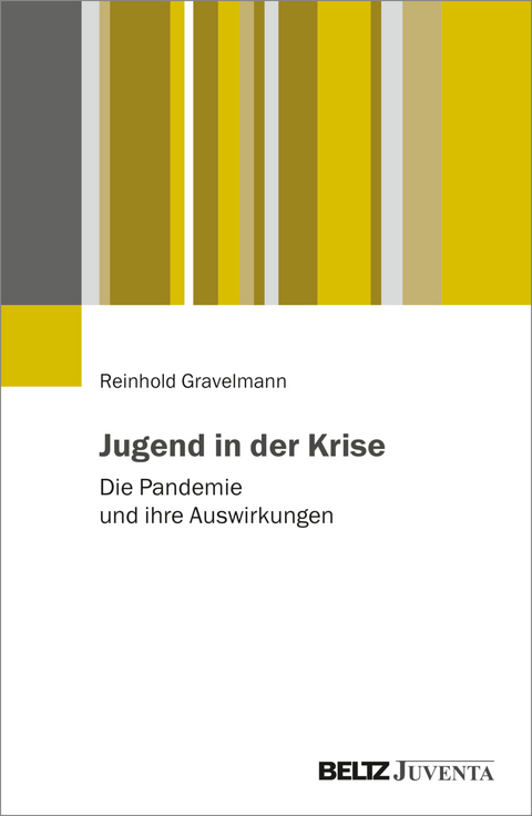 Jugend in der Krise - Reinhold Gravelmann