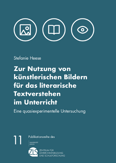 Zur Nutzung von künstlerischen Bildern für das literarische Textverstehen im Unterricht - Stefanie Heese