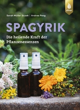 Spagyrik - Sarah Müller Siczek, Andrea Peng