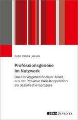 Professionsgenese im Netzwerk - Kolja Tobias Heckes