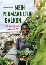 Mein Permakultur-Balkon - Valéry Tsimba