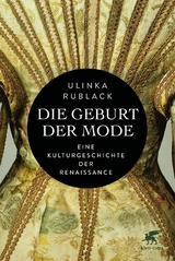 Die Geburt der Mode - Ulinka Rublack