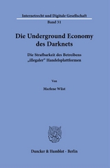 Die Underground Economy des Darknets. - Marlene Wüst